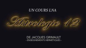 Astrologie | Cours 12