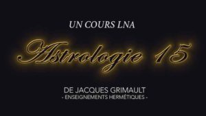 Astrologie | Cours 15