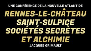 Rennes-le-Château, Saint-Sulpice, les sociétés secrètes et l'Alchimie