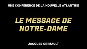 Le Message de Notre-Dame
