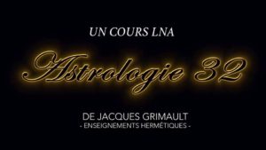 Astrologie | Cours 32