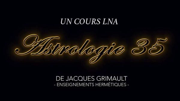 Astrologie | Cours 35