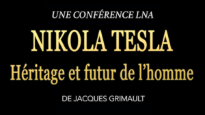 Nikola Tesla : Héritage et futur de l'Homme