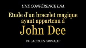 John Dee : Etude d'un Bracelet Magique - Etc.