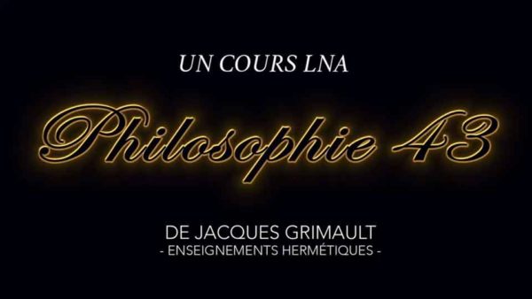 Philosophie | Cours 43