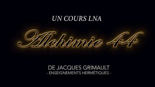 Alchimie | Cours 44
