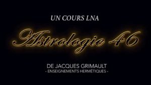Astrologie | Cours 46