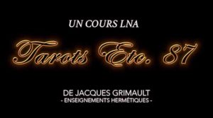 Tarots | Cours 87