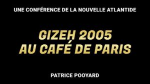 Gizeh 2005 au café de Paris (Pooyard)