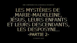 Les mystères de Marie-Madeleine, Jésus, leurs enfants et leurs descendants, les Desposyni